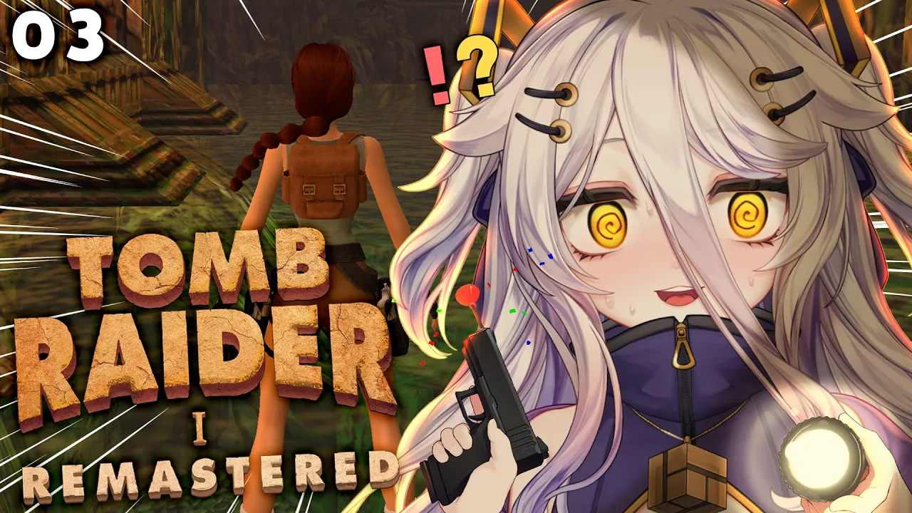 📛TOMB RAIDER 1 remasterd DAYO! (1996) ／ ／!tts !fanbox !discord !vod !youtube !game !snowbreak