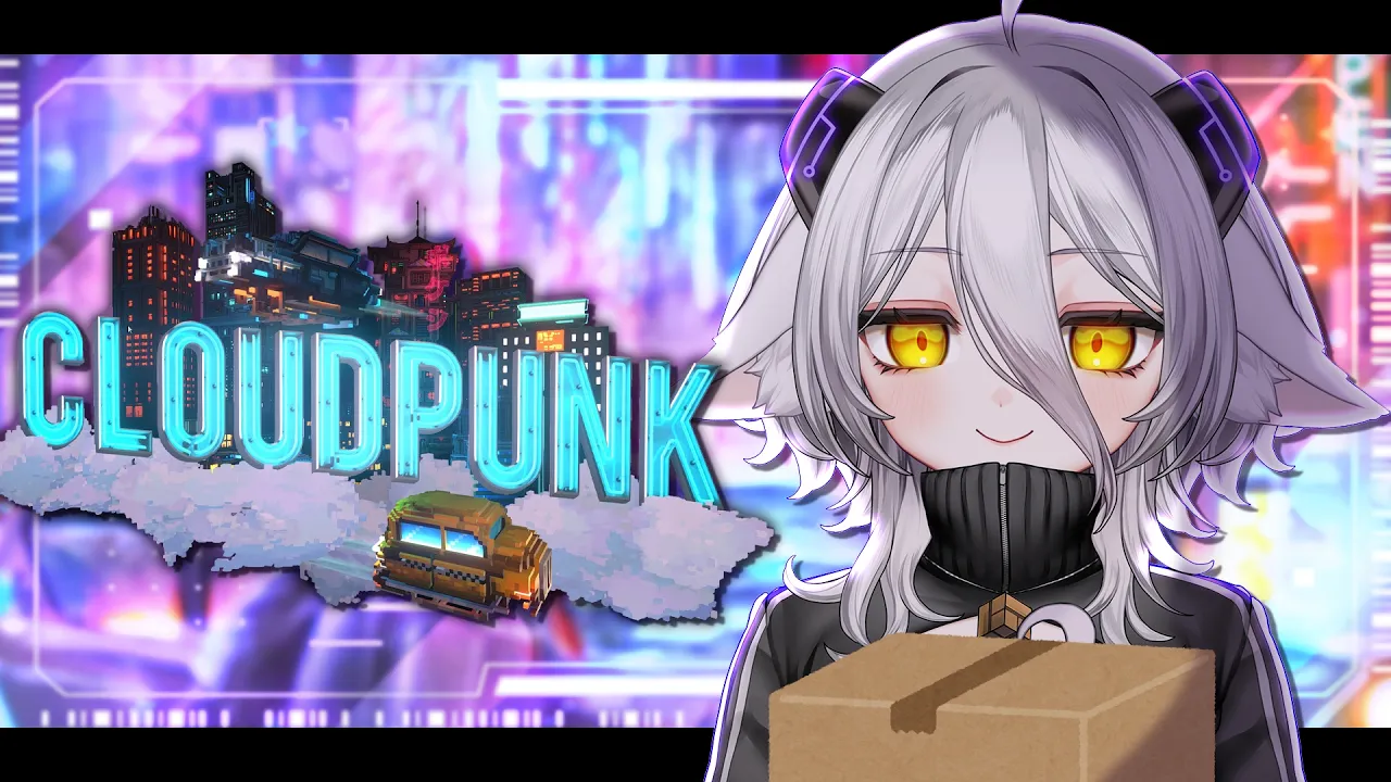 📛【Cloudpunk】CHAT I 'VE GOT PACKAGE FOR YOU DAYO!  ／ ／!tts !fanbox !discord !vod !youtube !game